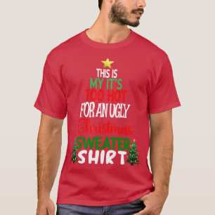 Camiseta Este é o meu Está Muito Quente para um Suor de Nat