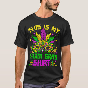Camiseta Este É O Meu Festival De Costume Mardi Gras