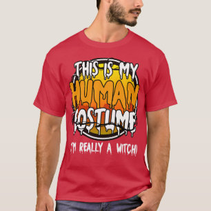 Camiseta Este É O Meu Figurino Humano Eu Sou Uma Bruxa Engr