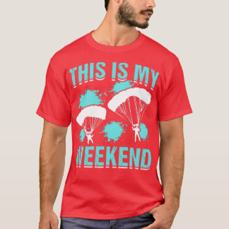 Camiseta Este É O Meu Fim De Semana Engraçado Paragliding L