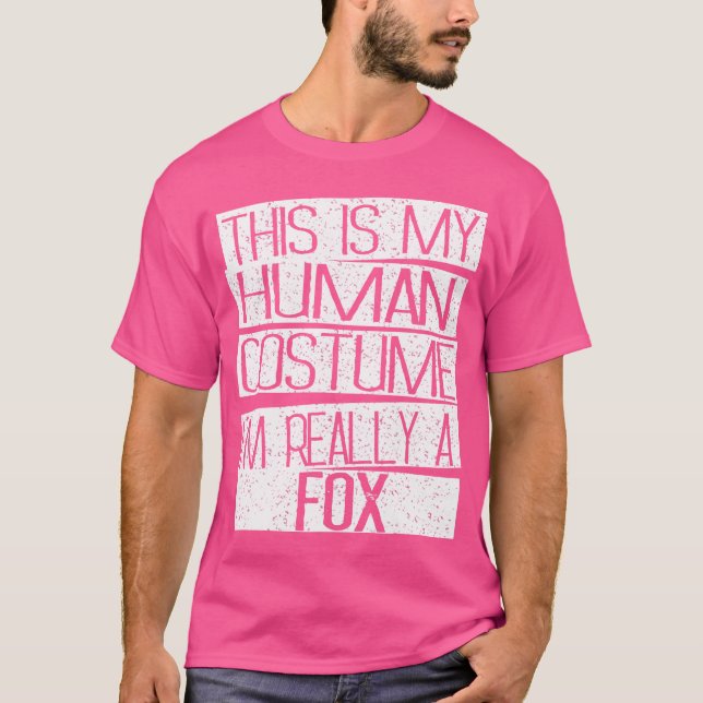 Camiseta Este É O Meu Humano Eu Sou Realmente Uma Raposa (Frente)