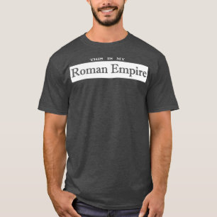 Camiseta este é o meu império romano