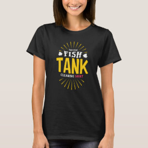 Camiseta Este É O Meu Limpa Aquário Conservador De Peixes