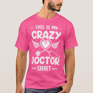 Camiseta Este É O Meu Médico Louco Médico Shirt Hospital Do