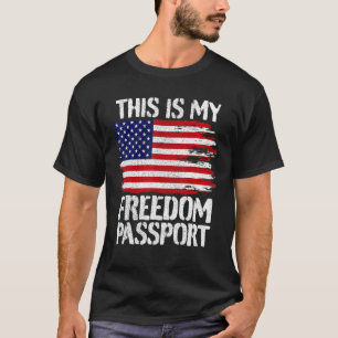 Camiseta Este É O Meu Passaporte De Liberdade