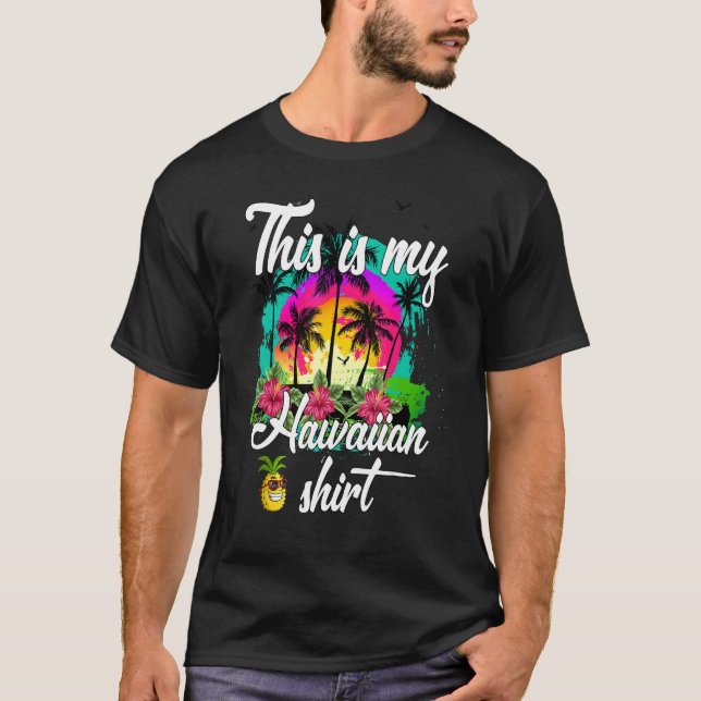 Camiseta Este É O Meu Piné De Praia Havaiano Luau Aloha Haw (Frente)
