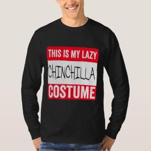 Camiseta Este É O Meu Preguiçoso Figurino De Chinchilla