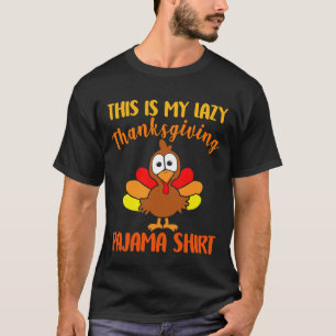 Camiseta Este É O Meu Preguiçoso Pajama De Ação De Gra