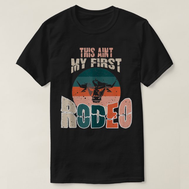 Camiseta Este É O Meu Primeiro Rodeo Touro A Andar De Vinta (Frente do Design)