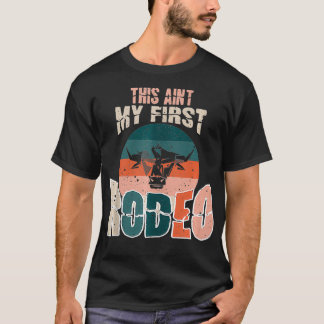 Camiseta Este É O Meu Primeiro Rodeo Touro A Andar De Vinta