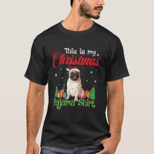 Camiseta Este É O Meu Pug Natal Pajama Engraçado Cachorro A