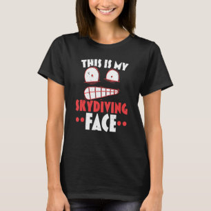 Camiseta Este É o Meu Rosto de Paraquedismo Paraquedismo Pa