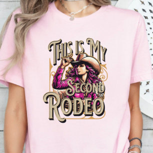 Camiseta Este é o meu Segundo Rodeio, Presente de Garota, C