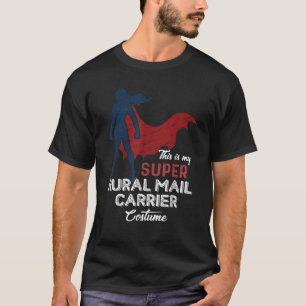 Camiseta Este é o meu Super Rural Mail Carrier Costume Lazy