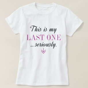Camiseta Este É O Meu Último A Sério