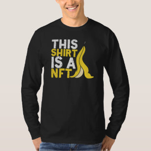 Camiseta Este É O Nft Banana Não Fungível Token Crypto Nft