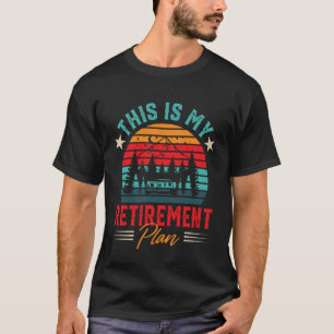 Camiseta Este é o Plano de Aposentadoria Motorhome RV Campi