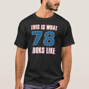 Camiseta Este é o que 78 anos de lool gostam