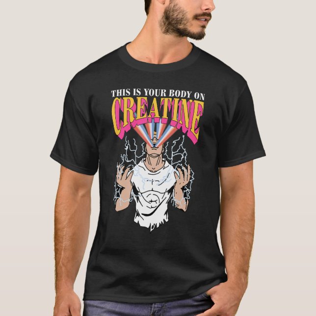 Camiseta Este É O Seu Corpo Na Creatina (Frente)