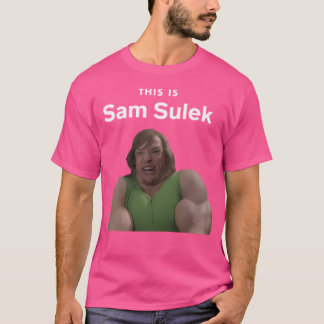 Camiseta Este É Sam Sulek