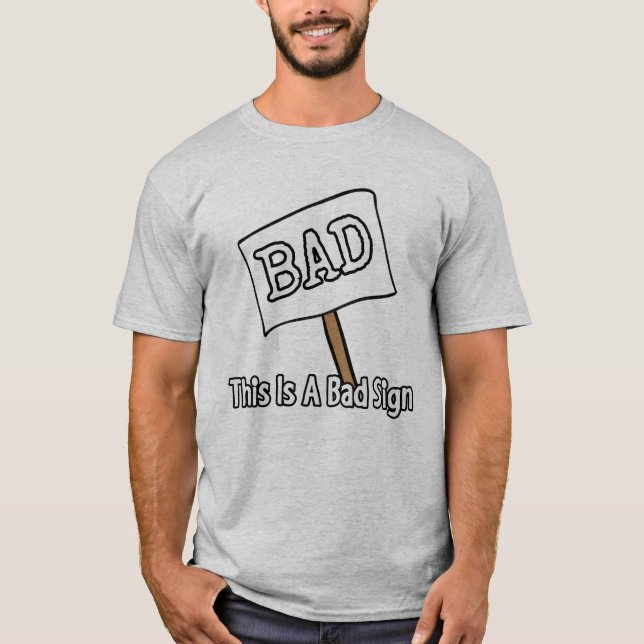 Camiseta Este é um mau sinal (Frente)