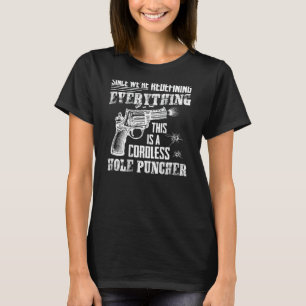 Camiseta Este é um Puncher de Buracos Sem Cordão que estamo