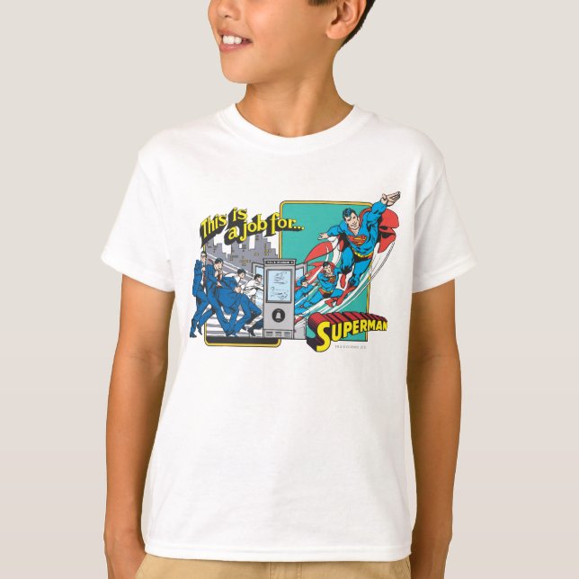 Camiseta Este é um trabalho para � Super-Homem 2 (Frente)