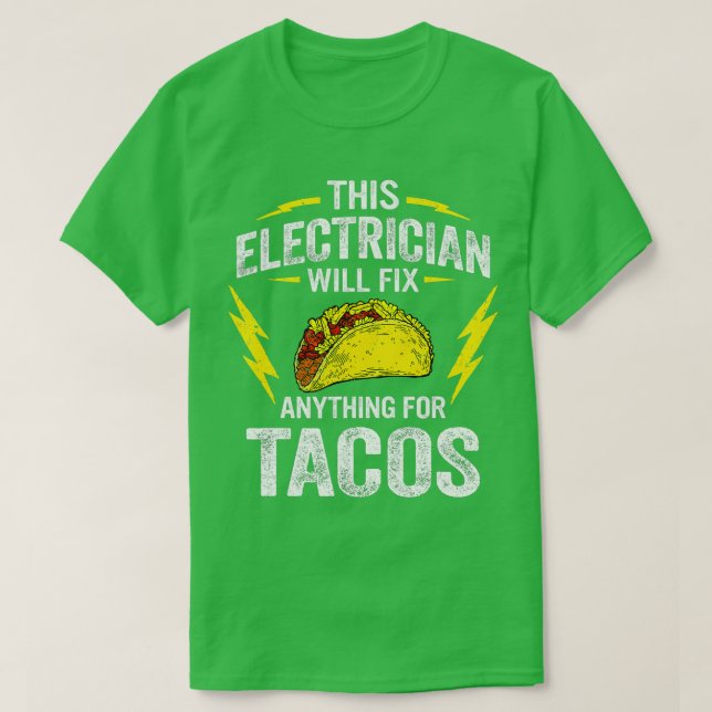 Camiseta Este Elétrico Conserta Qualquer Coisa Para Tacos F (Frente do Design)