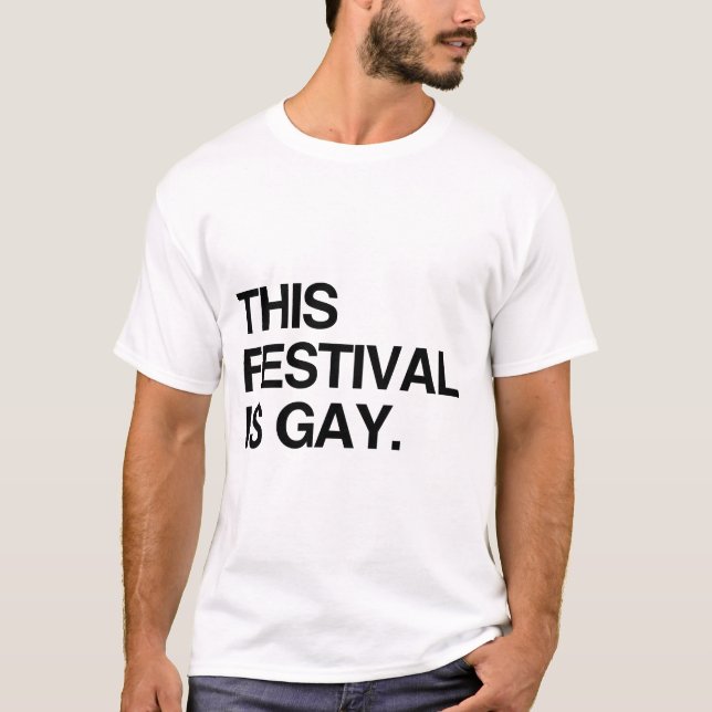 Camiseta Este festival é gay (Frente)