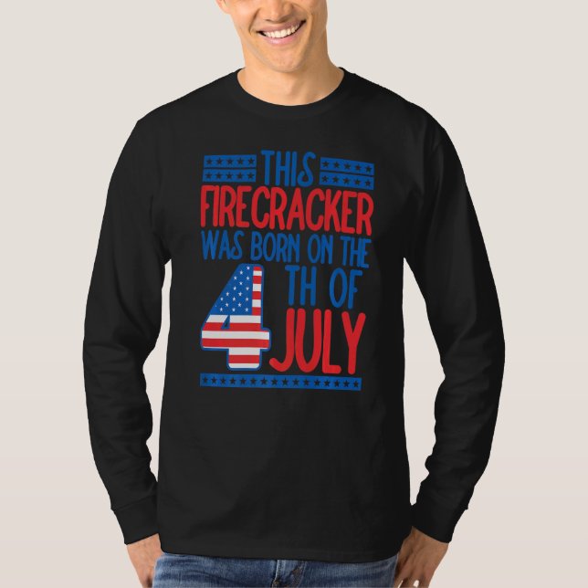 Camiseta Este Firecracker Foi Nascer Em 4 De Julho De Anive (Frente)