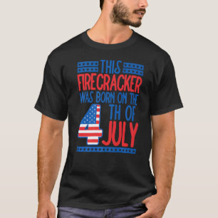 Camiseta Este Firecracker Foi Nascer Em 4 De Julho De Anive