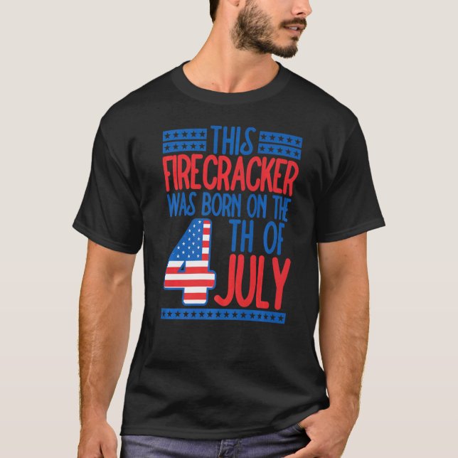 Camiseta Este Firecracker Foi Nascer Em 4 De Julho De Anive (Frente)