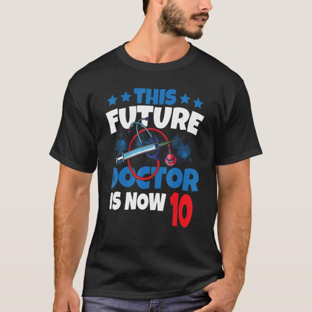 Camiseta Este Futuro Médico É Agora 10 Médico Criança 10º A (Frente)