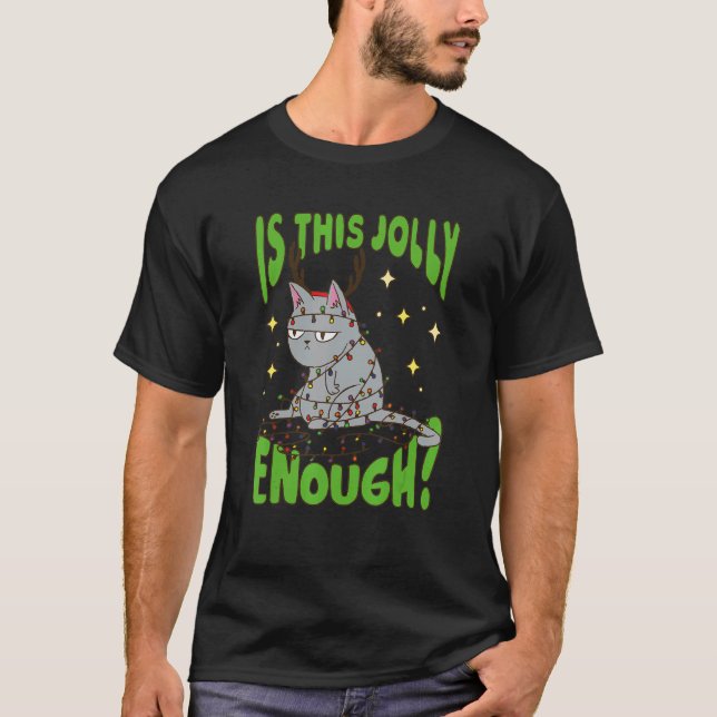 Camiseta Este Gato de Natal é Alegre o Suficiente (Frente)