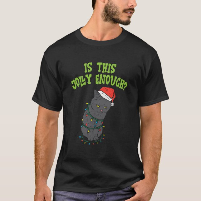 Camiseta Este Gato Preto Leve é Alegre o Suficiente (Frente)