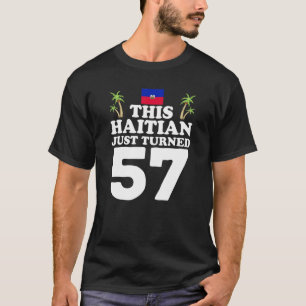 Camiseta Este Haitiano Acabou De Transformar 57 Haiti 57º 