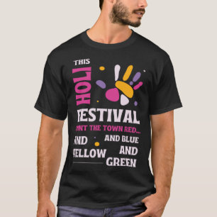 Camiseta Este Holi Pintou A Cidade Vermelha Azul Amarelo