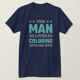 Camiseta Este Homem adora colorir com sua esposa - engraçad
