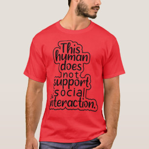 Camiseta Este humano não suporta diversão social