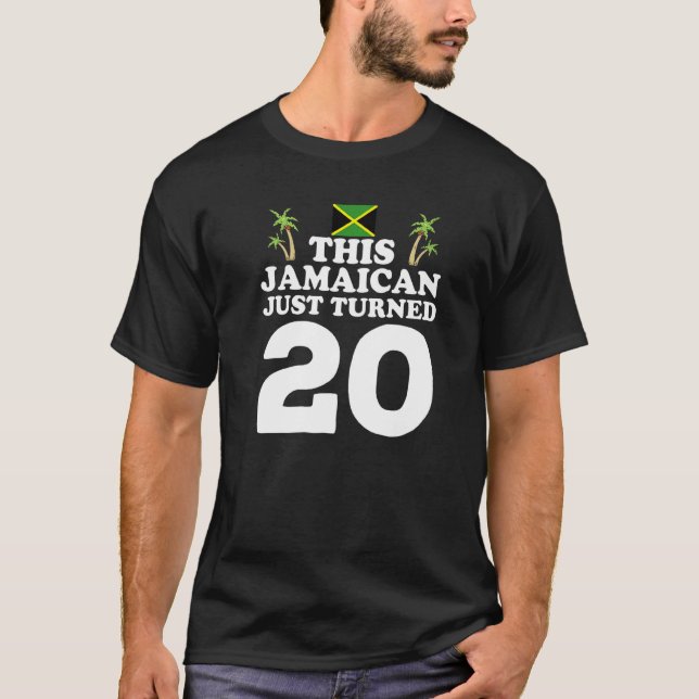 Camiseta Este jamaicano acabou de virar 20 20 Jamaica Birth (Frente)