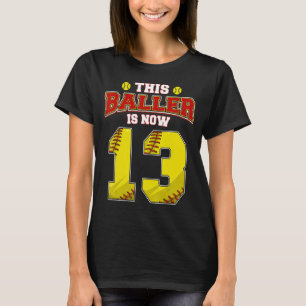 Camiseta Este Jogador De Softball Tem Agora 13 Anos Feliz M