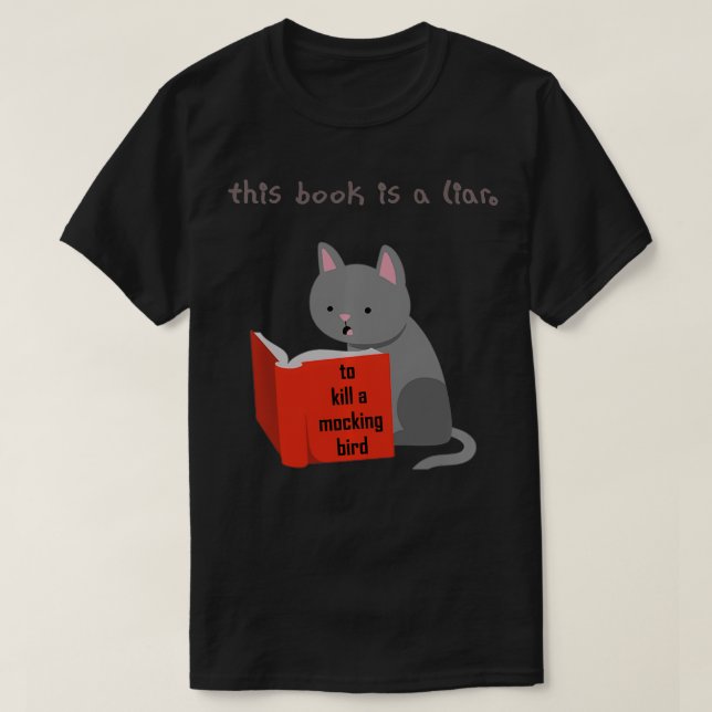 Camiseta Este Livro É Mentiroso Do Matar De Um Pássaro Engr (Frente do Design)