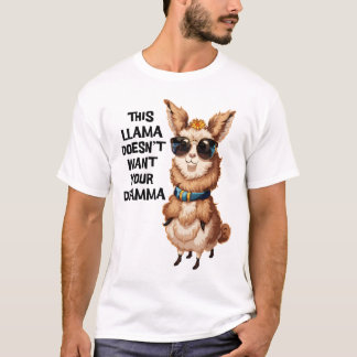 Camiseta Este Llama não quer seu presente de drama