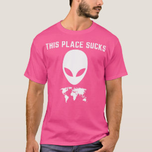 Camiseta Este Lugar É Uma Droga