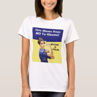 Camiseta Este Mama Dizer NENHUM a Obama! Personalize esta