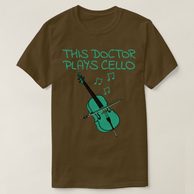 Camiseta Este Médico Cello Cellist Músico (Frente do Design)