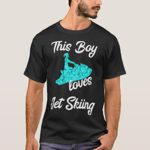 Camiseta Este Menino Adora Jet Esquiando Jato Watercraf