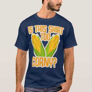 Camiseta Este Milho Corno É Sólido Demais?