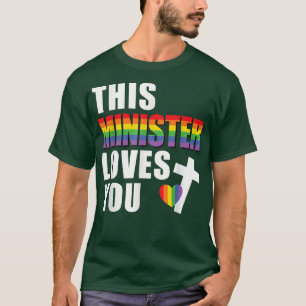 Camiseta Este Ministro Ama Você LGBTQ Líder Religioso Gay