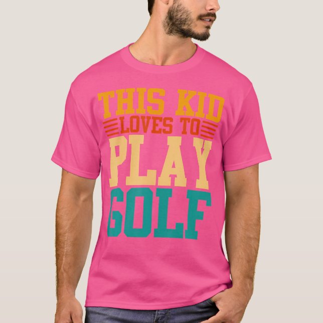 Camiseta Este Miúdo Adora Jogar Golfe (Frente)